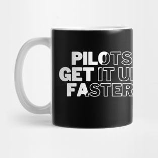 Pilots get it up faster Mug